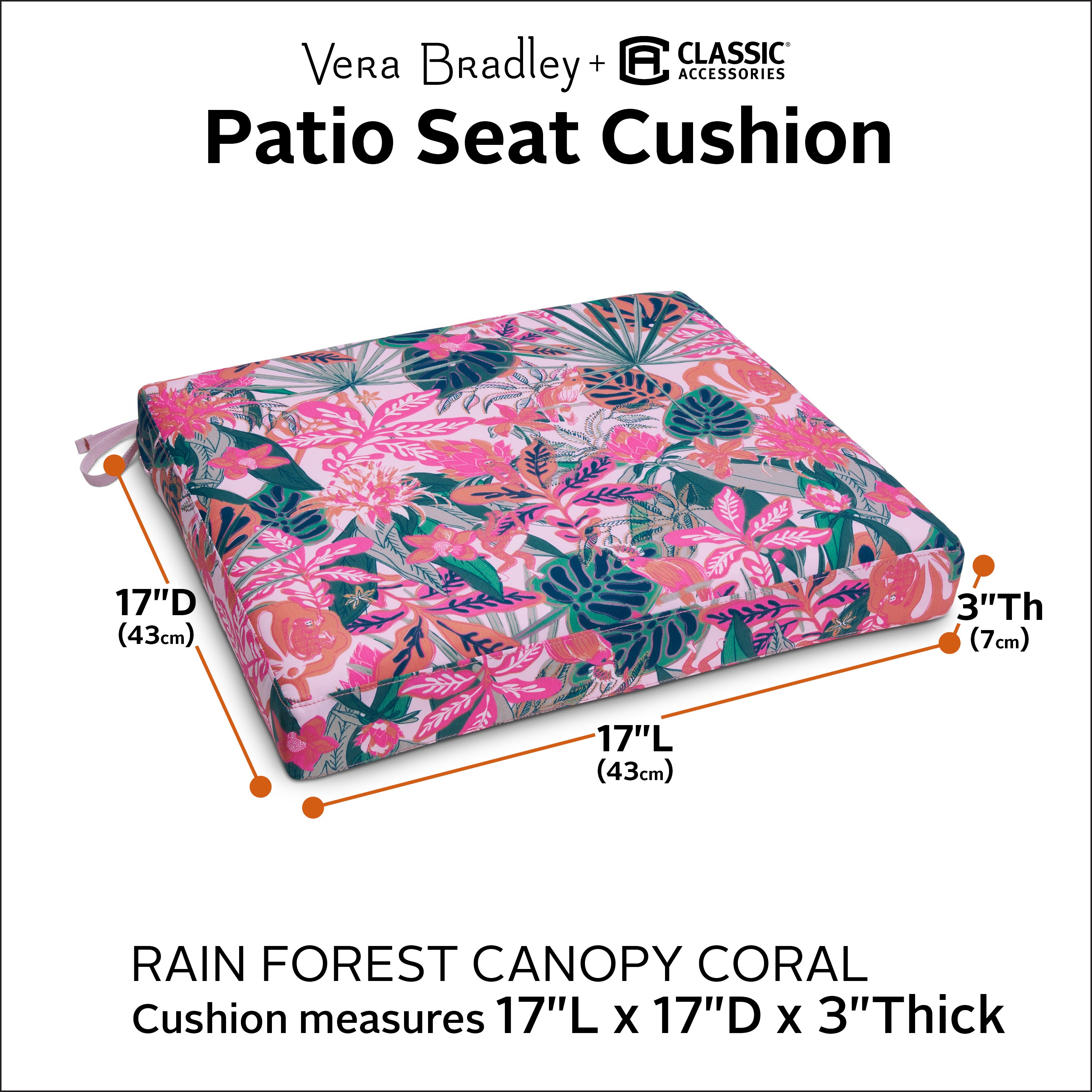 Patio_VeraBradley_SizingGraphic_SeatCushion_17x17x3_RainforestCanopyCoral.jpg